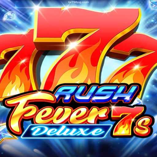Experience the Thrill of RushFever7sDeluxe: A Modern Gaming Escape