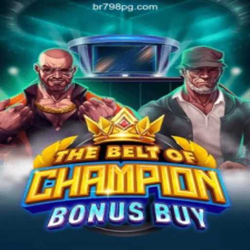 Discover The Thrill of 'TheBeltOfChampionBonusBuy': A Guide